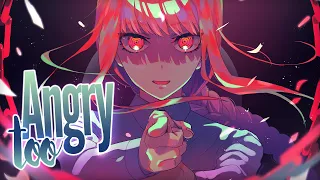 Nightcore - Angry Too | Lola Blanc (Lyrics)