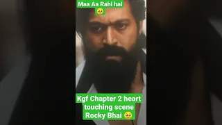 KGF chapter 2 very heart touching scene  Maa AA Rhi hai 🥺❣️🌹