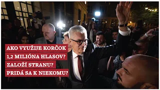 Ako využije Korčok 1,2 milióna hlasov? Založí stranu? Pridá sa k niekomu?