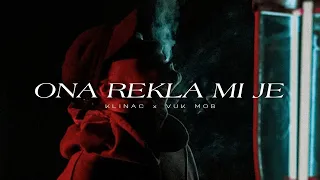 Klinac X Vuk Mob - Ona rekla mi je (Juzni Vetar - Na Granici - Remix)