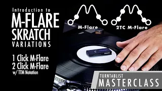 How To M-FLARE vs. 2 Click M-Flare Skratch MASTERCLASS | Intro to M-Flare Variations w/ Dj Raedawn