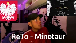 ReTo - Minotaur (REAKCJA!!!) 🇵🇱