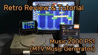 Retro Review & Tutorial - Music 2000 on PS1 MTV Music Generator