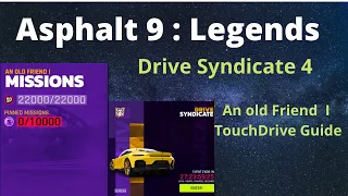 Asphalt 9 : Legends - DS4 - An old Friend I - TouchDrive Guide