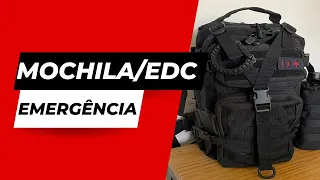 MOCHILA DE EMERGÊNCIA - EDC DIÁRIO - ESTEJA PREPARADO!