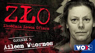 Aileen Wuornos - Autostradowa zabójczyni
