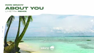 Inon Bramy - About You (Limetra Remix) [Soluna Music]