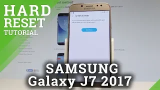 How to Factory Reset SAMSUNG Galaxy J7 2017 - Erase Everything |HardReset.info