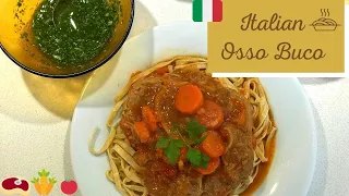 Traditional Osso Buco recipe from italian grandmother – Amazing meal