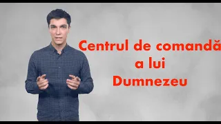 Centrul de comandă a lui Dumnezeu | Taine din Scripturi | ARGUMENT