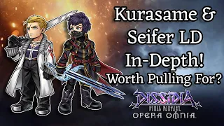 The Best LD Call Kurasame & Seifer LD In-Depth! Worth Pulling For!? [DFFOO]