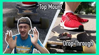 Top Mount Vs. Drop Through Longboards | Which one should you buy!?!