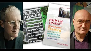 New Discoveries and New Work: Jeff Speck and Jarrett Walker Explore Walkable City and Human Transit