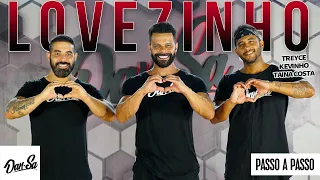 Vídeo Aula - Lovezinho - Treyce, Kevinho, Taina Costa - Dan-Sa / Daniel Saboya (Coreografia)