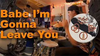 Led Zeppelin - Babe Im Gonna Leave You - Drum Cover