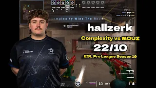 CS2 POV Complexity hallzerk (22/10) vs MOUZ (Vertigo) @ ESL Pro League Season 19 Semi-final