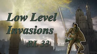 Low Level Invasions Are Just Better (RL 33)  |  Elden Ring pvp