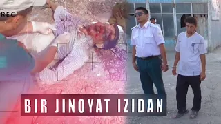 Bir jinoyat izidan | Нохақ қон ерда ётмас [17.03.2022]