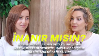 KAPI NUMARANI DEĞİŞTİR, HAYATIN DEĞİŞSİN! | İnanır Mısın? Bölüm: 8 | Konuk: Selin Özdemir