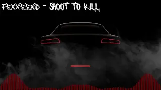 SHOOT TO KILL