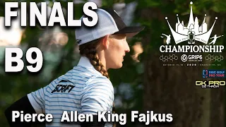 2020 Disc Golf Pro Tour Championship|  Finals B9 | Pierce, Allen, King, Fajkus | GKPRO Disc Golf