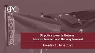 EU policy towards Belarus: Lessons learned and the way forward