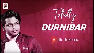 Totally Durnibar | Hits of Durnibar Saha | Audio Jukebox