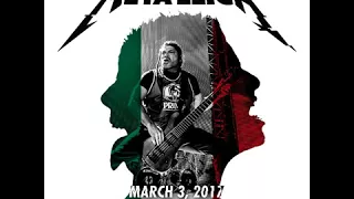 Metallica live Mexico City 2017 (Marzo 3) (Full audio LiveMet)