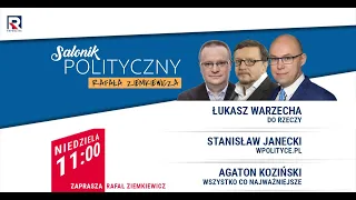 Campus Polska Przyszłości - S. Janecki, Ł. Warzecha, A. Koziński | Salonik Polityczny odc. 382 2/3