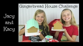 Gingerbread House Challenge 2014 ~ Jacy and Kacy