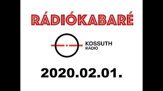 RÁDIÓKABARÉ - 2020.02.01 (TELJES MŰSOR)