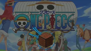 One Piece Opening 15  We Go! [Minecraft Note Block]