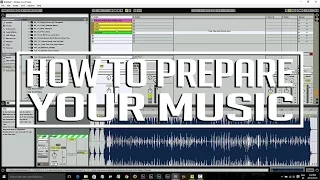 How to DJ in Ableton: Prepare Your Songs