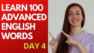 Learn 100 Advanced English Words Challenge (Day 4) | Learn English Vocabulary (Advanced level)