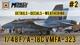 HOBBYBOSS 1/48 F/A-18C HORNET VMFA-323 DEATH RATTLERS PART 2:  DETAILS - DECALS - WEATHERING