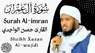 Surah Al-Imran Full Qari Hassan Al-Wajidi | سورة آل عمرآن كاملة القارئ حسن الواجدي