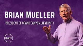 GCU CHAPEL || BRIAN MUELLER ||  01-09-23