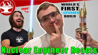 Nuclear Engineer Reacts to Hacksmith Industries 4000° PLASMA PROTO-LIGHTSABER BUILD