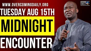 [TUESDAY AUG 15TH] MIDNIGHT SUPERNATURAL ENCOUNTER WITH THE WORD OF GOD | APOSTLE JOSHUA SELMAN