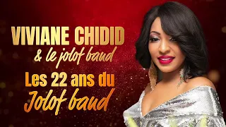 "MARIAGE FORCE" - Viviane Chidid & Le Djolof Band "Anniversaire Les 22 ans Live"