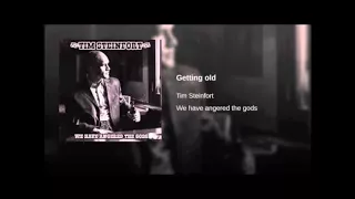 Tim Steinfort - Getting Old - Lyrics