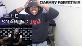 DABABY FREESTYLE (power 106 HE SNAPPED!!)