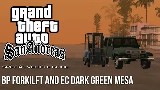 GTA SA Special Vehicle Guide: BP Forkilft and EC Dark Green Mesa