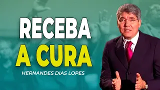 HERNANDES DIAS LOPES | CURADO POR DEUS