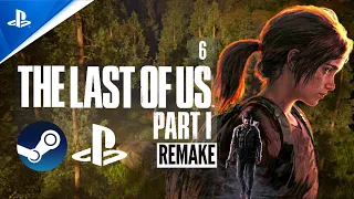 🔴 THE LAST OF US PART I REMAKE 🎮 ➤ ПРОХОЖДЕНИЕ НА РУССКОМ Часть #6 📌 [PC/PS5]