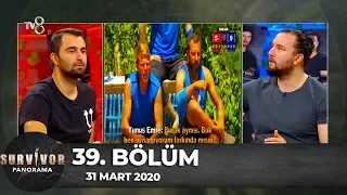 Survivor Panorama 39.Bölüm | 31 Mart 2020