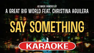 Say Something (Karaoke) - A Great Big World feat. Christina Aguilera