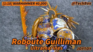 Joytoy Warhammer 40K, Ultramarines Primarch Roboute Guilliman, 1/18 scale action figure