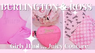 Burlington and Ross Haul ... Girly, Pink and Juicy Couture