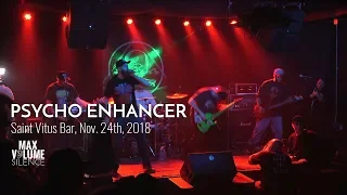 PSYCHO ENHANCER live at Saint Vitus Bar, Nov. 24th, 2018 (FULL SET)